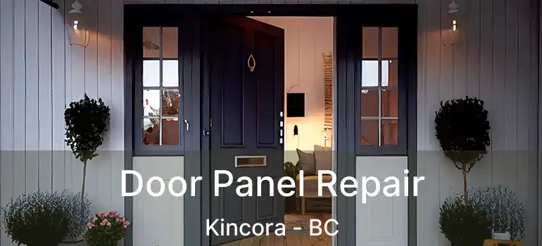  Door Panel Repair Kincora - BC