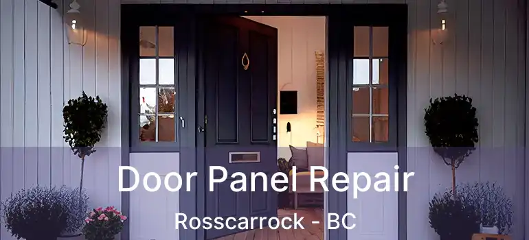  Door Panel Repair Rosscarrock - BC