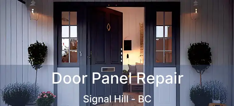  Door Panel Repair Signal Hill - BC