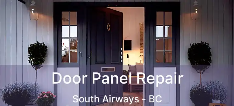  Door Panel Repair South Airways - BC