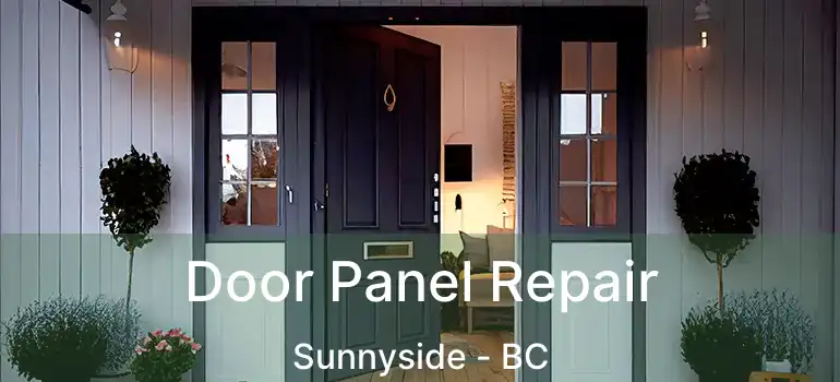  Door Panel Repair Sunnyside - BC
