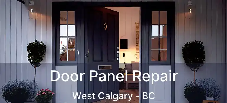 Door Panel Repair West Calgary - BC