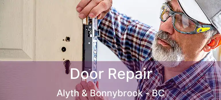 Door Repair Alyth & Bonnybrook - BC