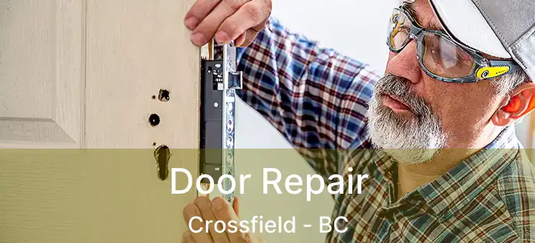  Door Repair Crossfield - BC