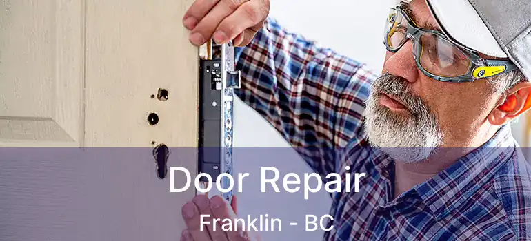  Door Repair Franklin - BC