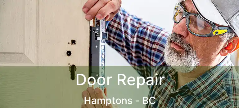  Door Repair Hamptons - BC