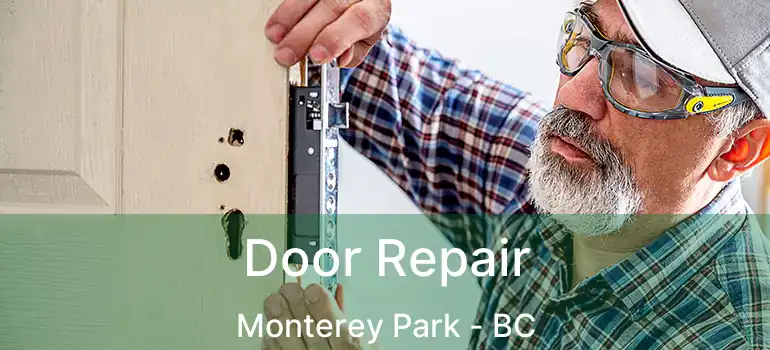  Door Repair Monterey Park - BC