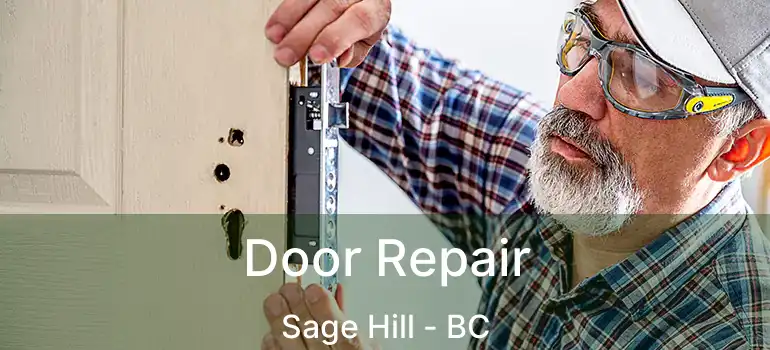  Door Repair Sage Hill - BC