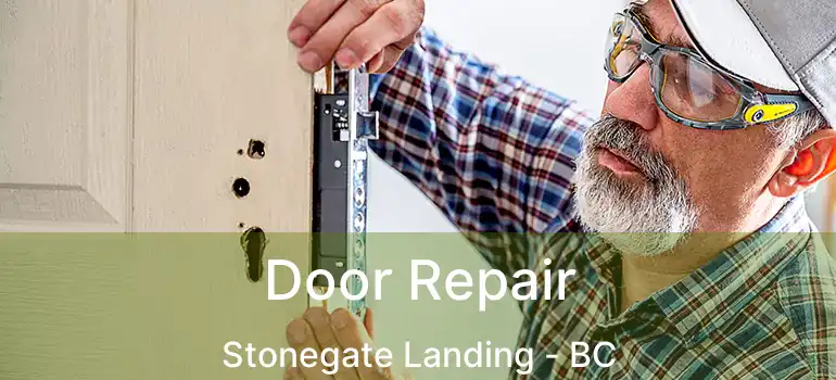  Door Repair Stonegate Landing - BC