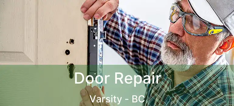  Door Repair Varsity - BC