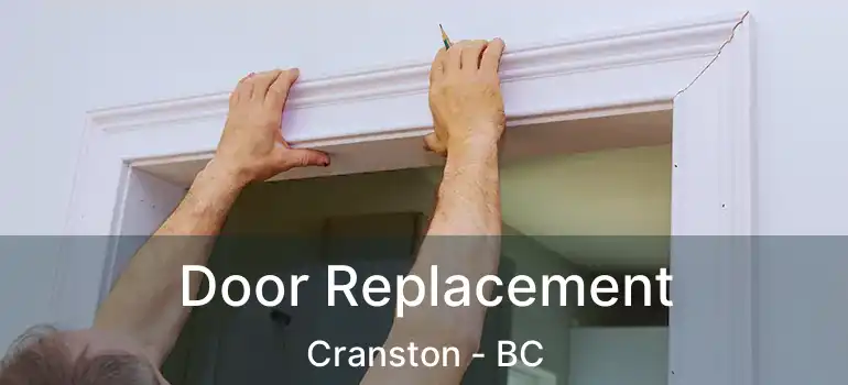  Door Replacement Cranston - BC