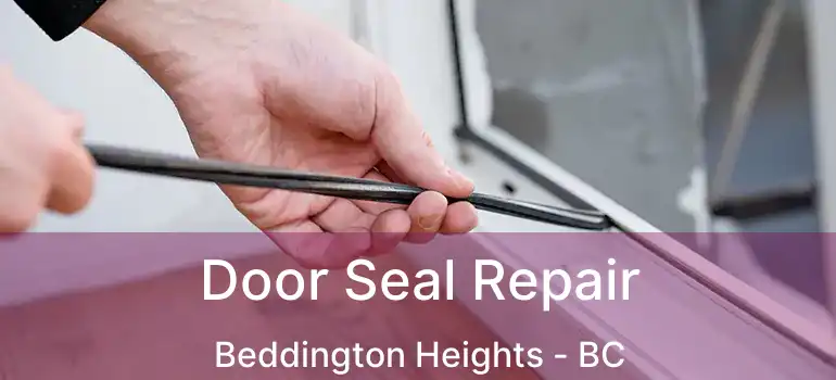  Door Seal Repair Beddington Heights - BC