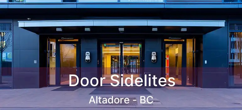  Door Sidelites Altadore - BC