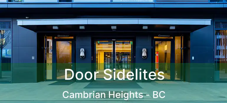 Door Sidelites Cambrian Heights - BC