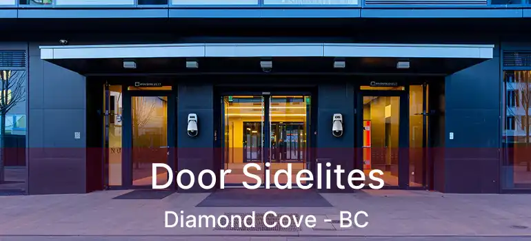  Door Sidelites Diamond Cove - BC