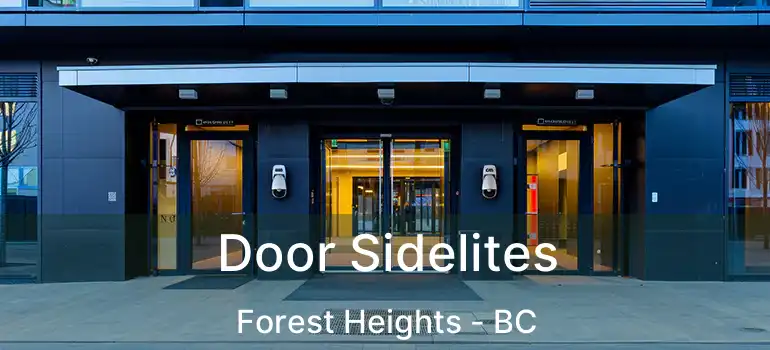  Door Sidelites Forest Heights - BC