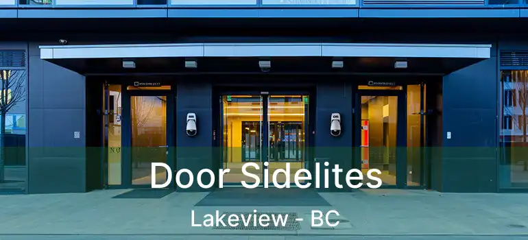  Door Sidelites Lakeview - BC