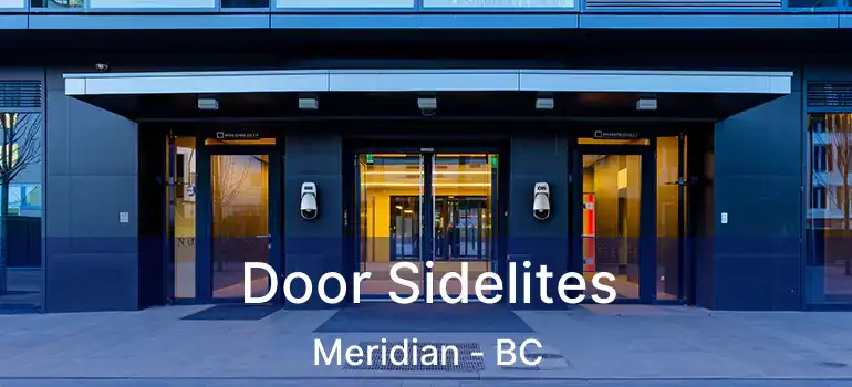  Door Sidelites Meridian - BC