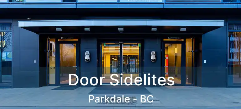  Door Sidelites Parkdale - BC