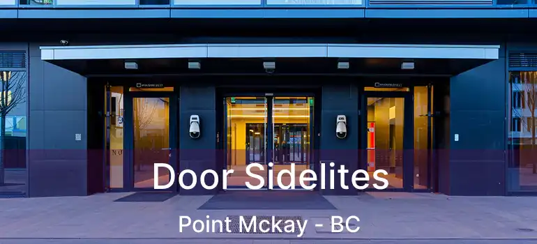  Door Sidelites Point Mckay - BC