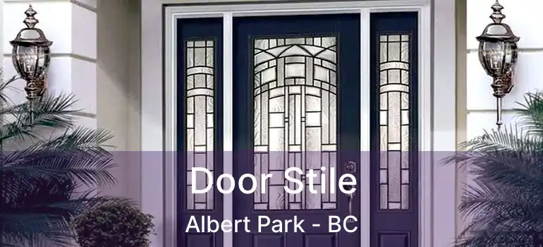  Door Stile Albert Park - BC