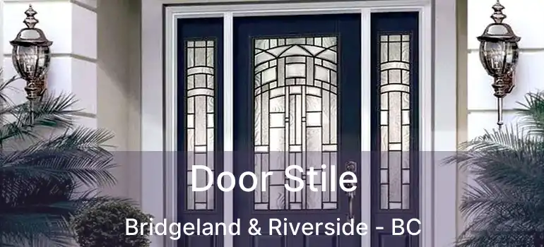  Door Stile Bridgeland & Riverside - BC