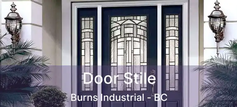  Door Stile Burns Industrial - BC