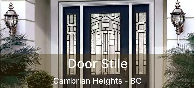  Door Stile Cambrian Heights - BC