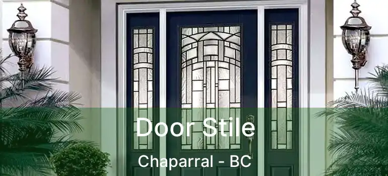  Door Stile Chaparral - BC