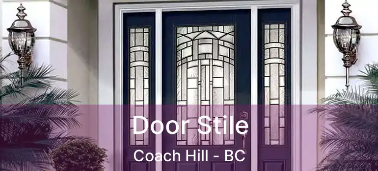  Door Stile Coach Hill - BC