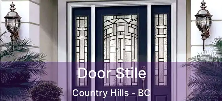  Door Stile Country Hills - BC