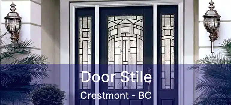  Door Stile Crestmont - BC
