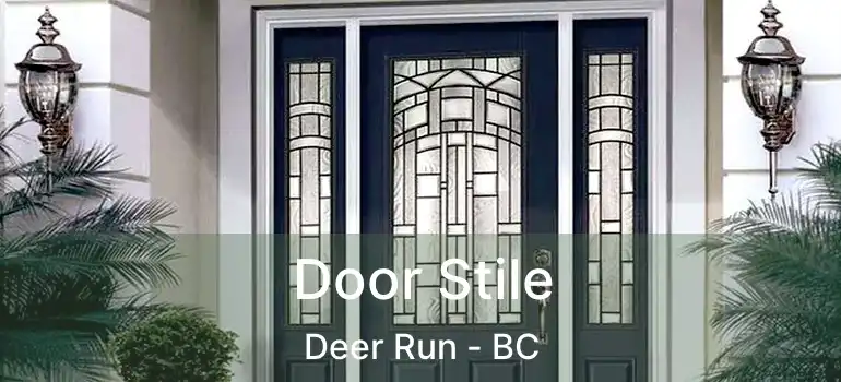 Door Stile Deer Run - BC