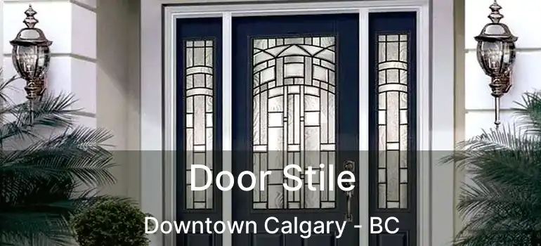 Door Stile Downtown Calgary - BC