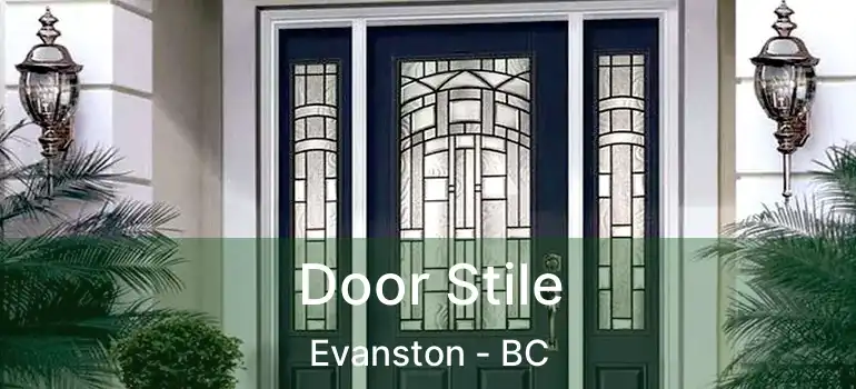  Door Stile Evanston - BC
