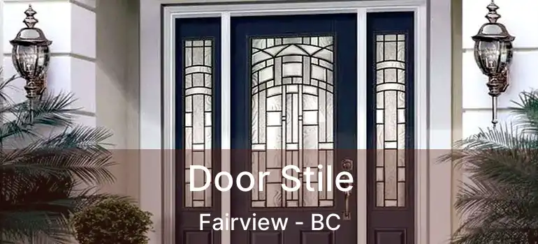  Door Stile Fairview - BC