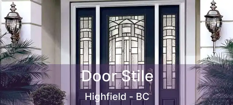  Door Stile Highfield - BC