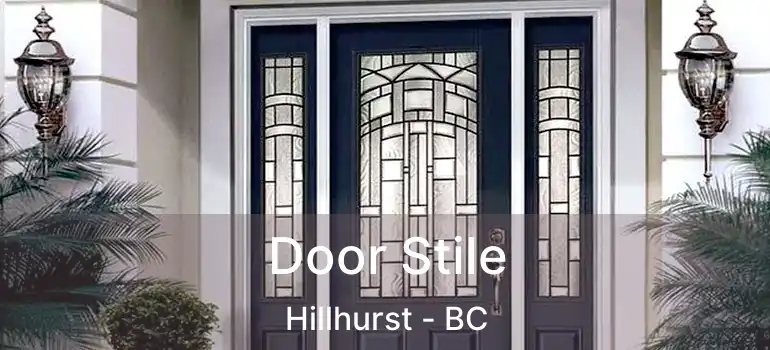  Door Stile Hillhurst - BC