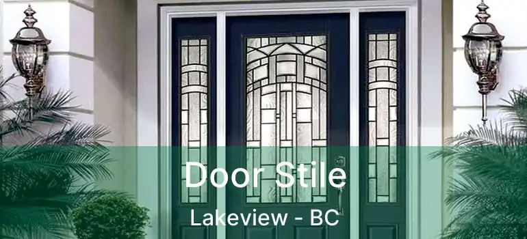  Door Stile Lakeview - BC