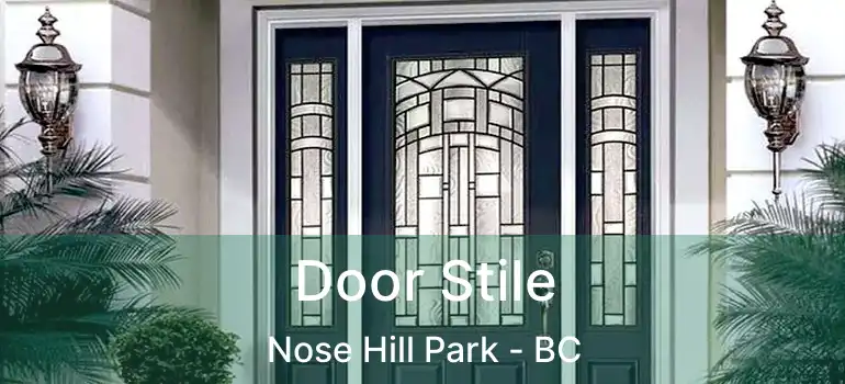  Door Stile Nose Hill Park - BC