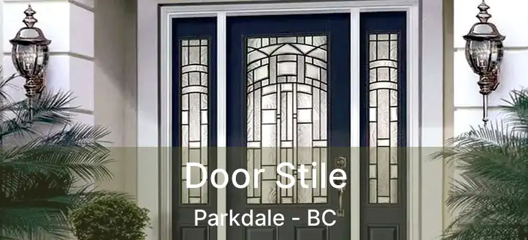  Door Stile Parkdale - BC