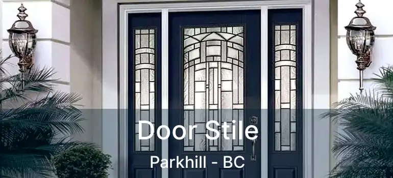  Door Stile Parkhill - BC