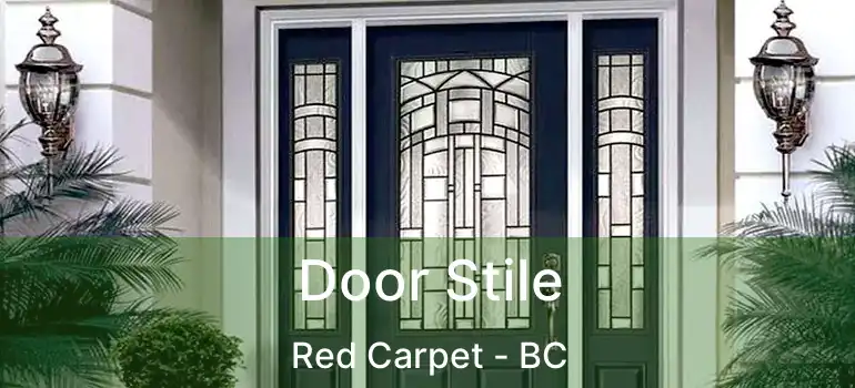  Door Stile Red Carpet - BC
