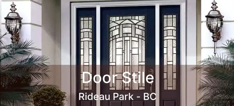  Door Stile Rideau Park - BC