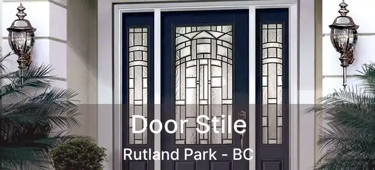  Door Stile Rutland Park - BC