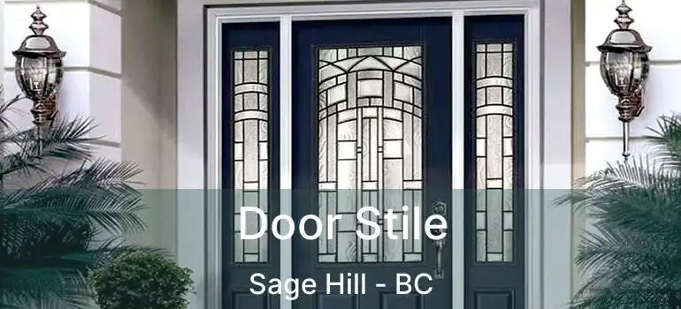  Door Stile Sage Hill - BC