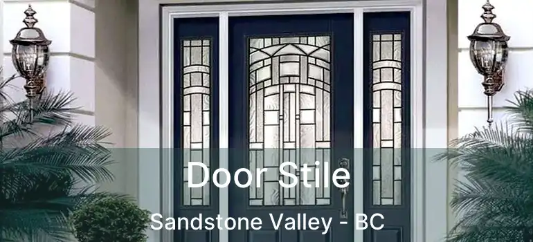  Door Stile Sandstone Valley - BC