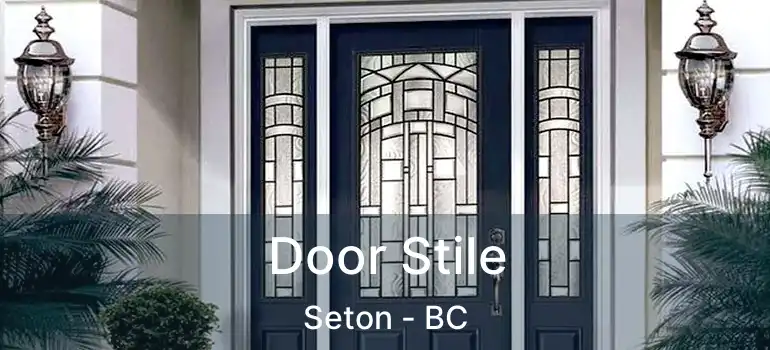  Door Stile Seton - BC