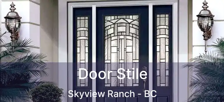  Door Stile Skyview Ranch - BC