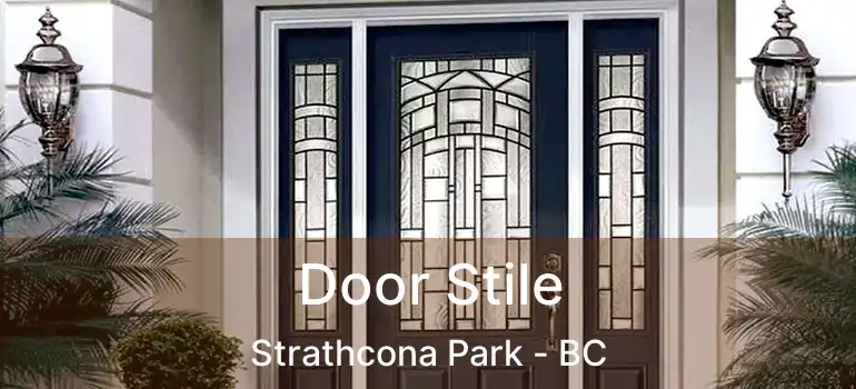  Door Stile Strathcona Park - BC